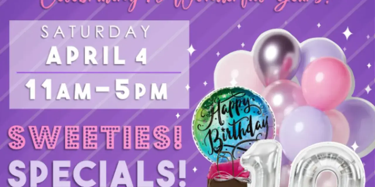 Purple promotional graphic for Kelly & Company’s Big Birthday Bash celebrating 10 years, featuring event details for Saturday, April 4 from 11 a.m. to 5 p.m., along with balloons, a birthday cake and party decorations.